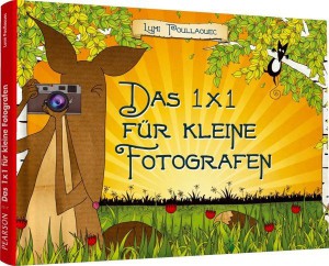 Das ein mal eins für kleine Fotografen